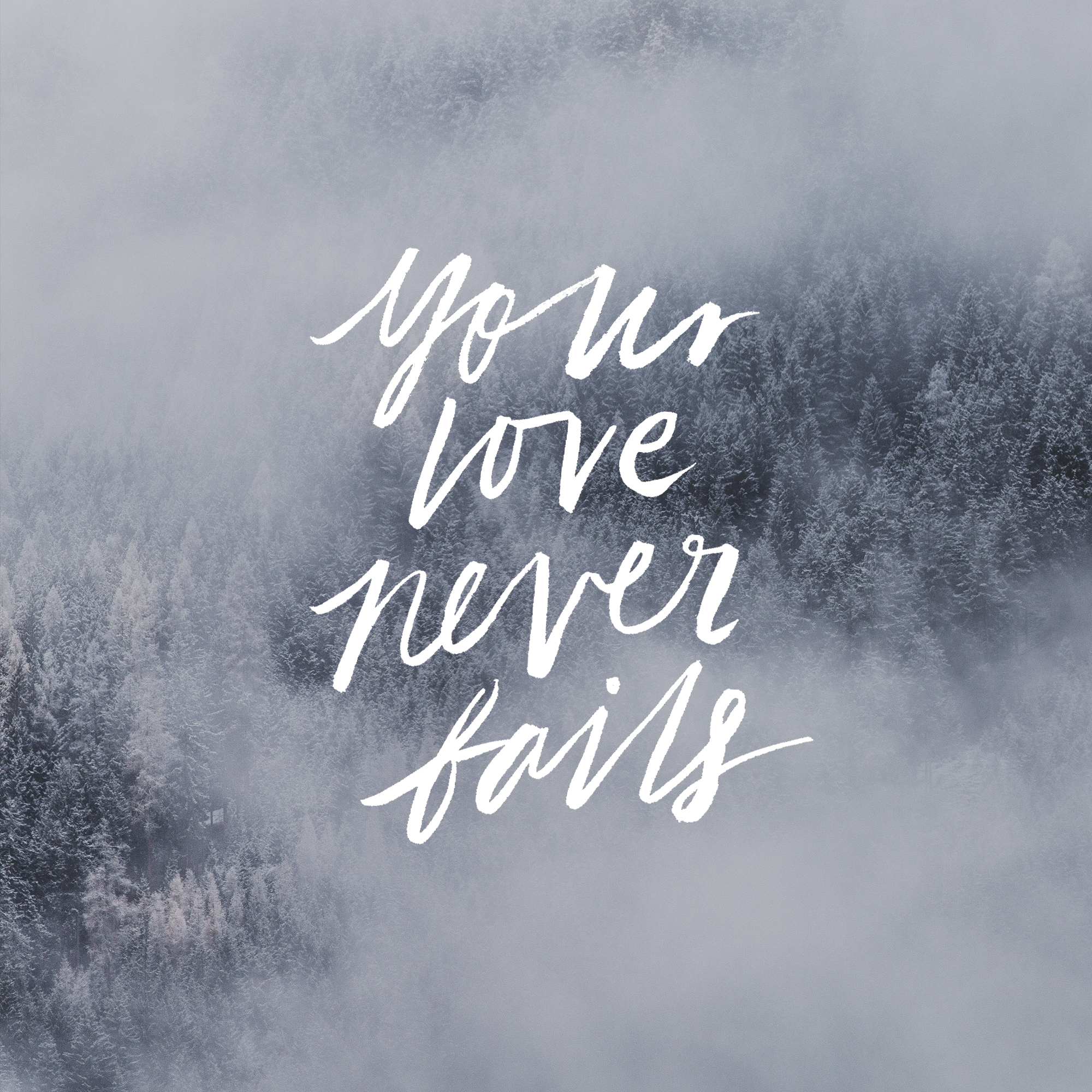 Your Love Never Fails